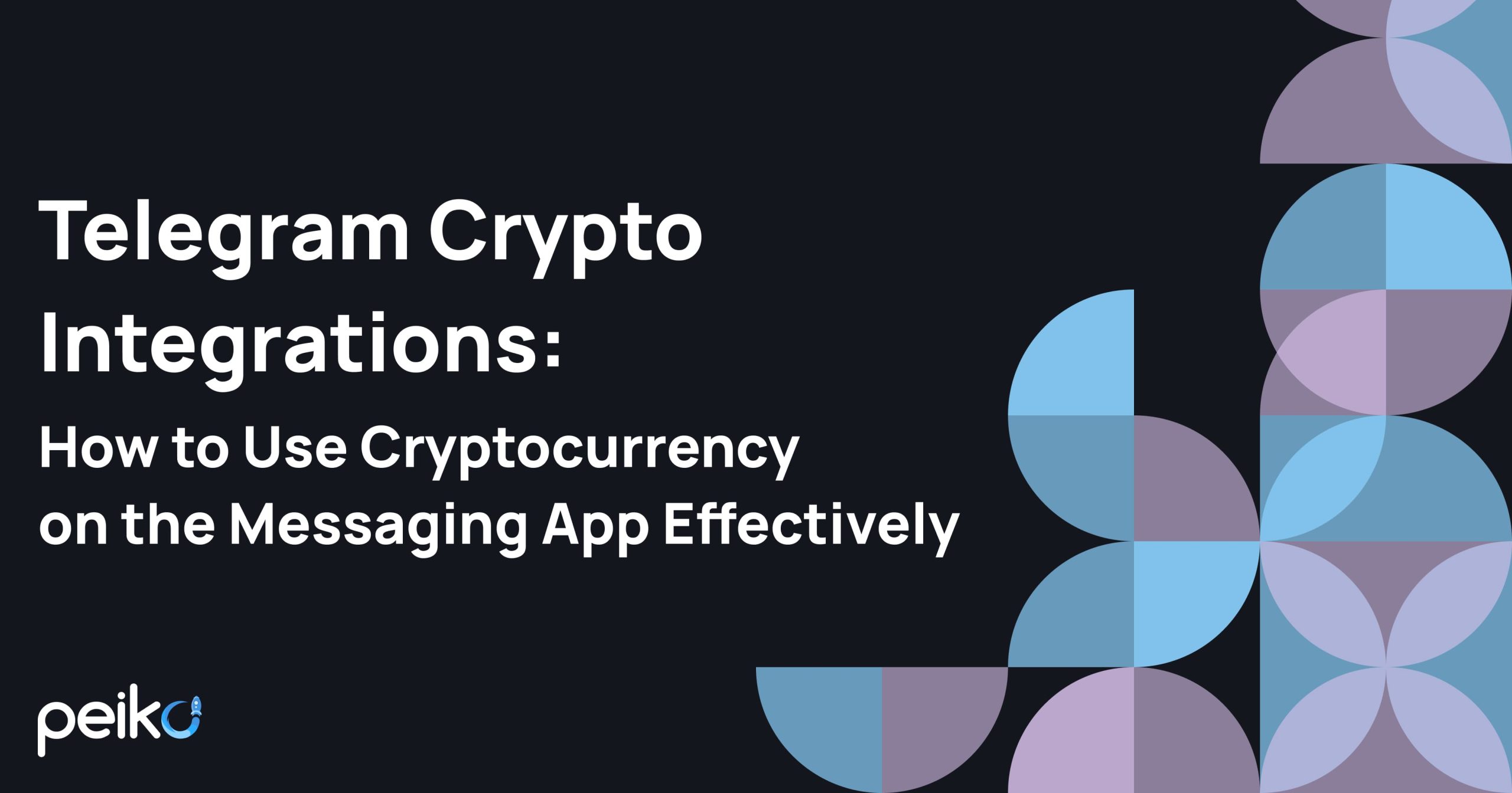 Telegram Crypto Integrations: A Guide by Peiko!