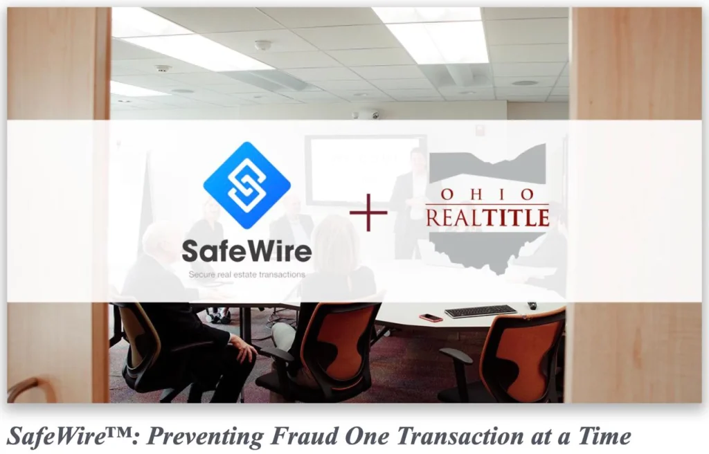 SafeWire's mission Ohio RealTitle's screenshot of its collaboration with Safewire
