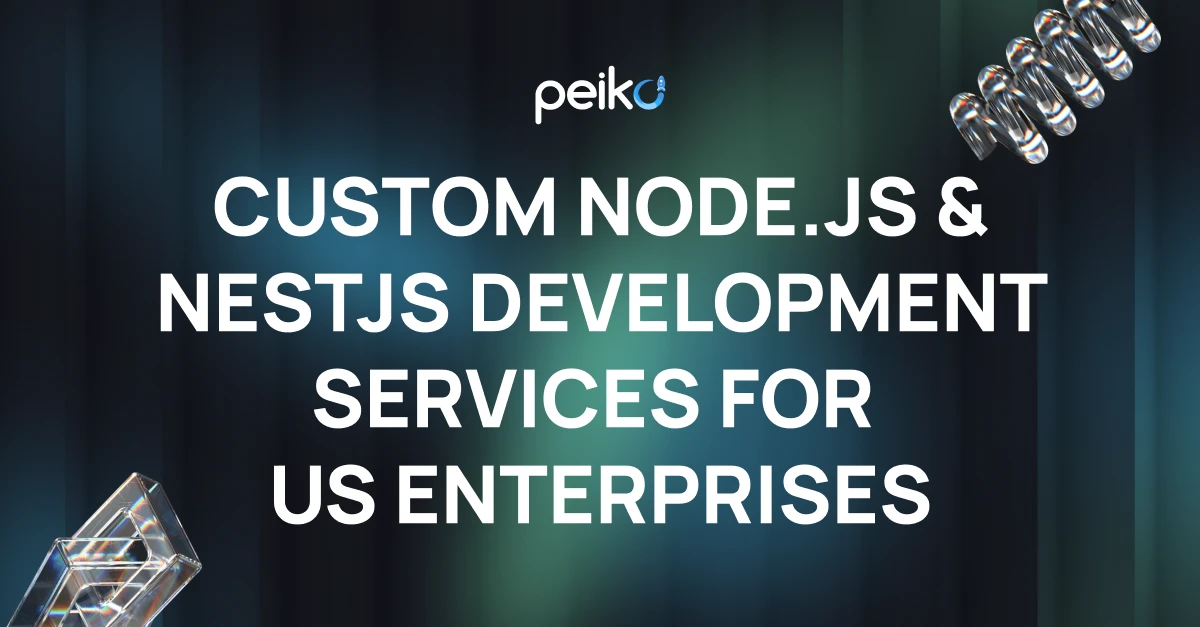 Custom Node.js & NestJS Development Services in USA